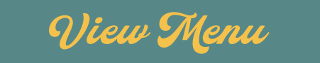 Click Here to View Menu